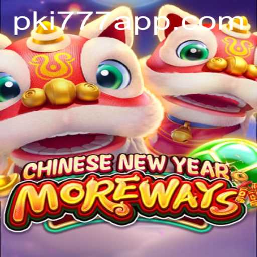 Unveiling CHINESENEWYEARMOREWAYS: A New Era in Gaming